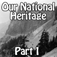 Our National Heritage Part 1